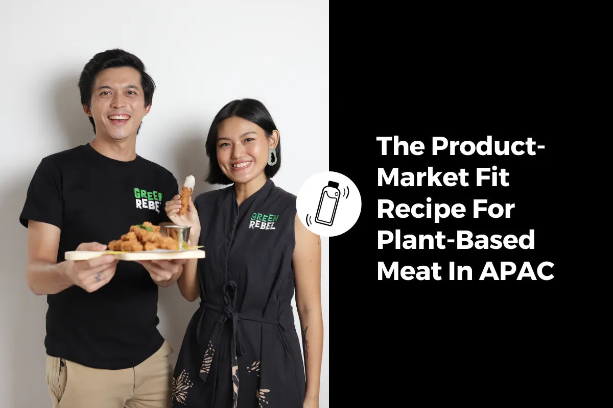 The ProductMarket Fit Recipe For PlantBased Meat In APAC NextGen